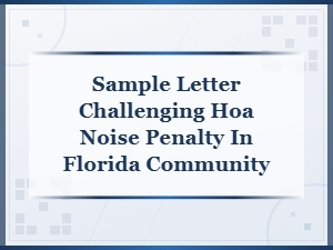 Challenge an Hoa Noise Penalty in Florida