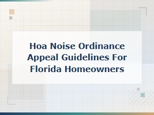 Florida Hoa Noise Ordinance Appeal Letter Guide